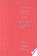 Whose Freud? : the place of psychoanalysis in contemporary culture /