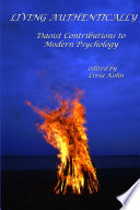 Living authentically : Daoist contributions to modern psychology/ edited by livia kohn.