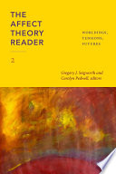 The affect theory reader. worldings, tensions, futures /