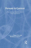 Persons in context : the challenge of individuality in theory and practice /