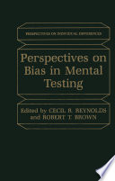 Perspectives on bias in mental testing /