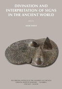 Divination and interpretation of signs in the ancient world /