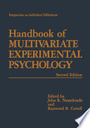 Handbook of multivariate experimental psychology /