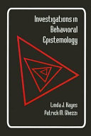 Investigations in behavioral epistemology /