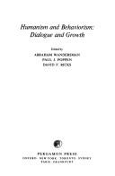 Humanism and behaviorism : dialogue and growth /