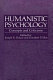 Humanistic psychology : concepts and criticisms /