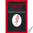 Phenomenological inquiry in psychology : existential and transpersonal dimensions /