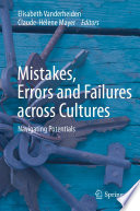 Mistakes, Errors and Failures across Cultures : Navigating Potentials /