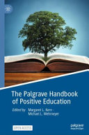 The Palgrave handbook of positive education /