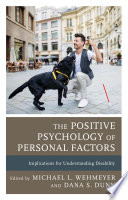 Understanding disability : the positive psychology of personal factors /