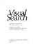 Visual search; symposium conducted at the spring meeting, 1970, Committee on Vision, Division of Behavioral Sciences, National Research Council.