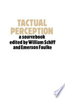 Tactual perception : a sourcebook /