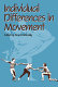Individual differences in movement /