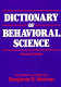 Dictionary of behavioral science /
