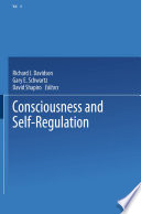 Consciousness and self-regulation. advances in research and theory /