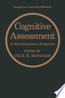 Cognitive assessment : a multidisciplinary perspective /