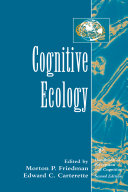 Cognitive ecology /