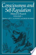 Consciousness and self-regulation /