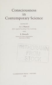 Consciousness in contemporary science /