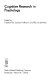 Cognitive research in psychology : XXIInd International Congress of Psychology, Leipzig GDR, July 6-12, 1980 : selected revised papers /