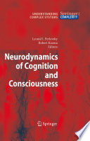Neurodynamics of cognition and consciousness /