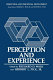 Perception and experience /