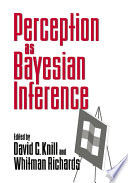 Perception as Bayesian inference /