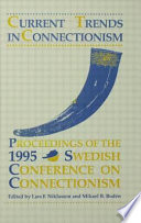 Current trends in connectionism : proceedings of the Swedish Conference on Connectionism, 1995 /