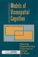 Models of visuospatial cognition /