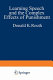 Learning, speech, and the complex effects of punishment : essays honoring George J. Wischner /