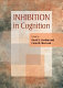 Inhibition in cognition /