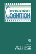 Interference and inhibition in cognition /