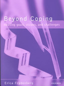 Beyond coping : meeting goals, visions, and challenges /