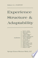 Experience, structure & adaptability /