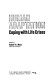 Human adaptation : coping with life crises /