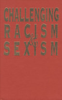 Challenging racism and sexism : alternatives to genetic explanations /