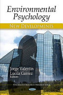 Environmental psychology : new developments /