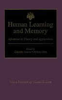 Human learning and memory : advances in theory and application : the 4th Tsukuba International Conference on Memory /