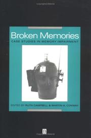 Broken memories : case studies in memory impairment /
