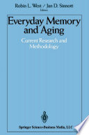 Everyday memory and aging : current research and methodology /