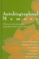 Autobiographical memory : theoretical and applied perspectives /