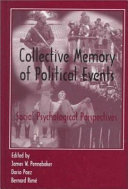 Collective memory of political events : social psychological perspectives /