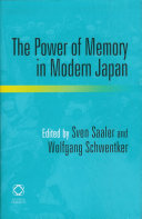 The power of memory in modern Japan /