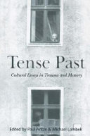 Tense past : cultural essays in trauma and memory /