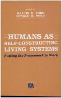Humans as self-constructing living systems : putting the framework to work /