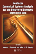 Nonlinear dynamical systems analysis for the behavioral sciences using real data /