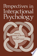 Perspectives in interactional psychology /