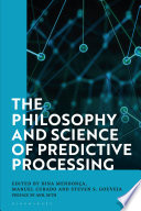 The philosophy and science of predictive processing /