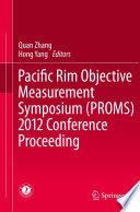 Pacific Rim Objective Measurement Symposium (PROMS) 2012 conference proceeding /