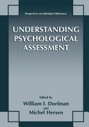 Understanding psychological assessment /